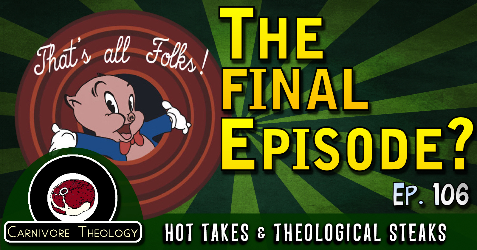 The LAST Carnivore Theology Episode?