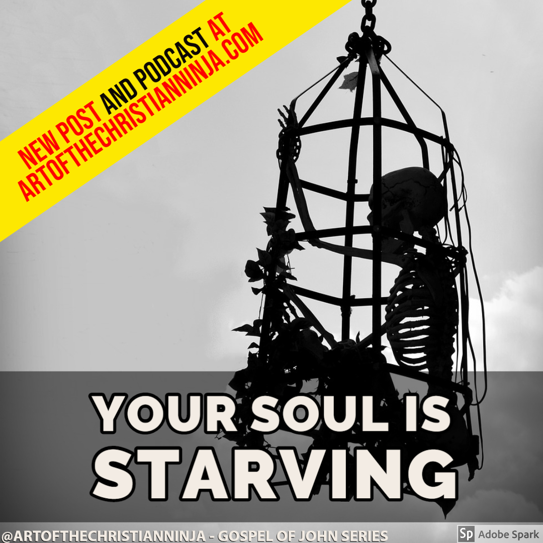 Your Soul is Starving (Lent 2020)