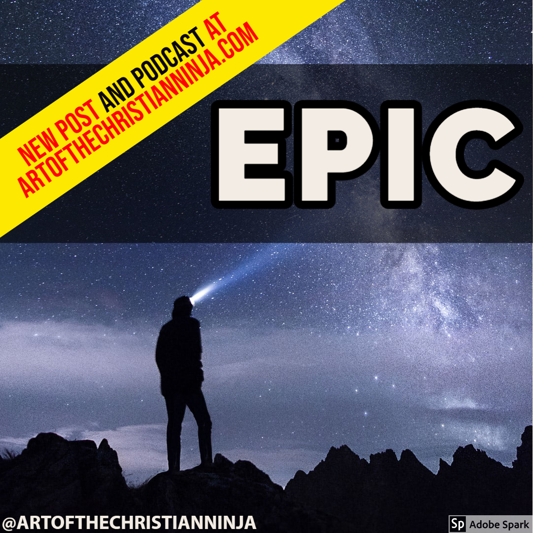 EPIC: The Story of God & Humanity