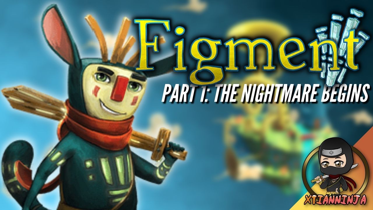 This Game is Special: Figment Series (Part 1 & 2)